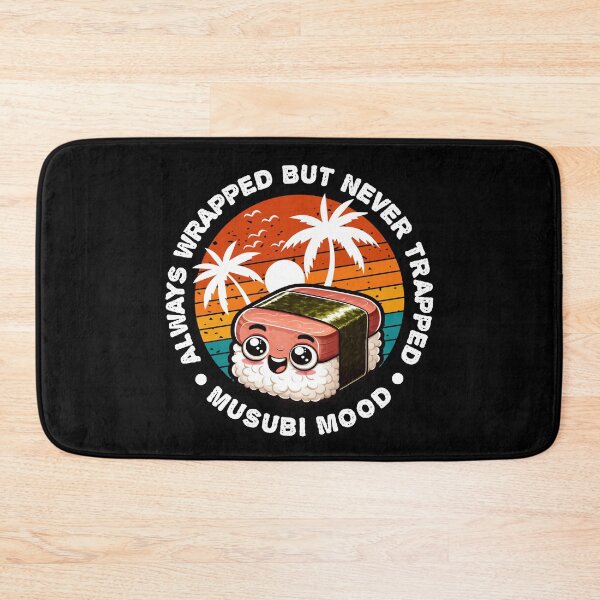 Item preview, ALWAYS WRAPPED BUT NEVER TRAPPED MUSUBI MOOD designed and sold by KEF Custom.