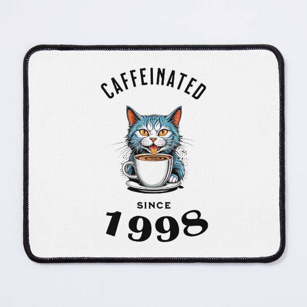 Item preview, Cat Caffeinated Since 1998 designed and sold by LegendaryDesigns.