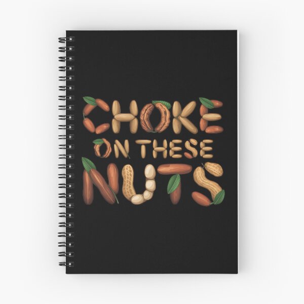 Item preview, Choke on These Nuts -This is a short, humorous gift perfect for someone with a great sense of humor who enjoys wordplay and bold jokes. designed and sold by ZyziowskyArt.