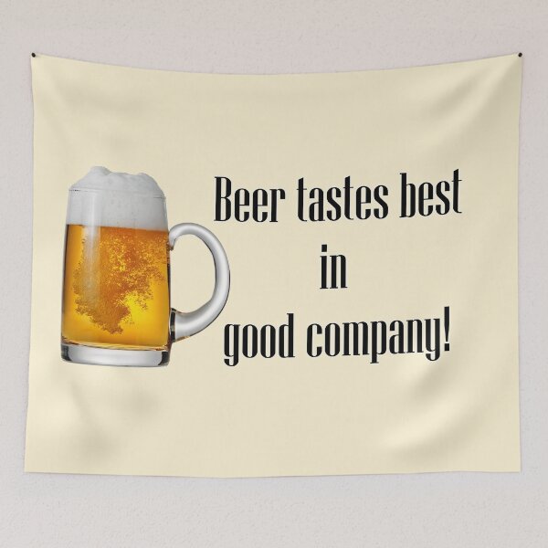 Item preview, Beer tastes best in good company! Beer glass. designed and sold by mikistudio.