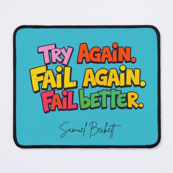 Item preview, Try Again. Fail again. Fail better. designed and sold by GasconyPassion.