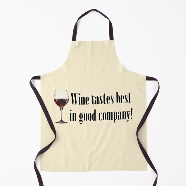 Item preview, Wine tastes best in good company! Wine glass. designed and sold by mikistudio.