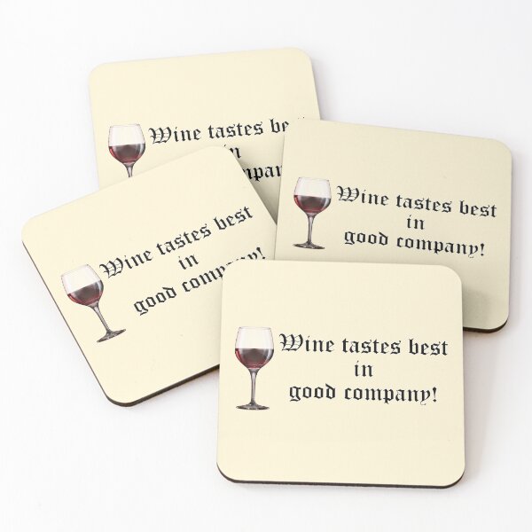 Item preview, Wine tastes best in good company! Wine glass. designed and sold by mikistudio.