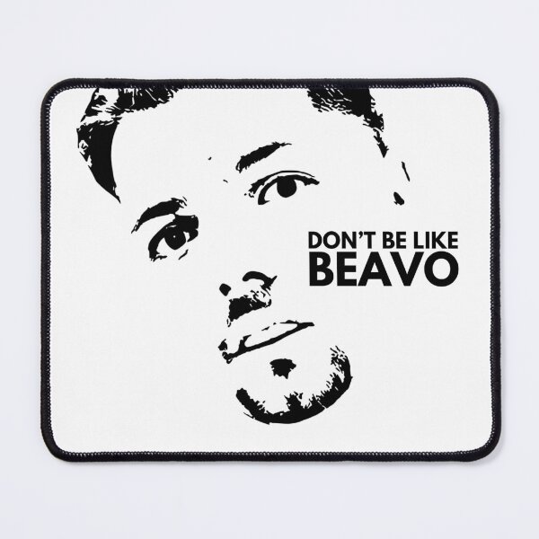 Item preview, Don’t Be Like Beavo designed and sold by UNK-Fatigues.