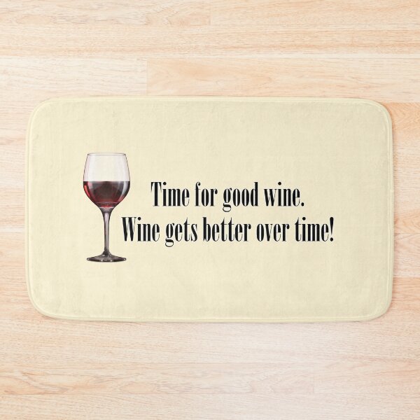 Item preview, Time for good wine. Wine gets better over time! Wine glass. designed and sold by mikistudio.