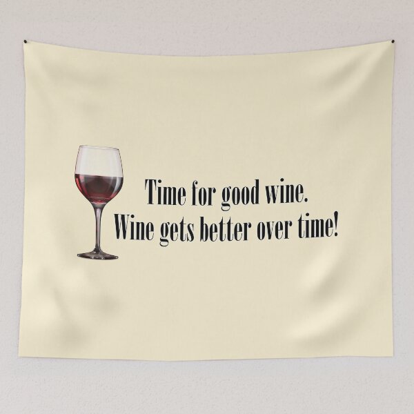 Item preview, Time for good wine. Wine gets better over time! Wine glass. designed and sold by mikistudio.