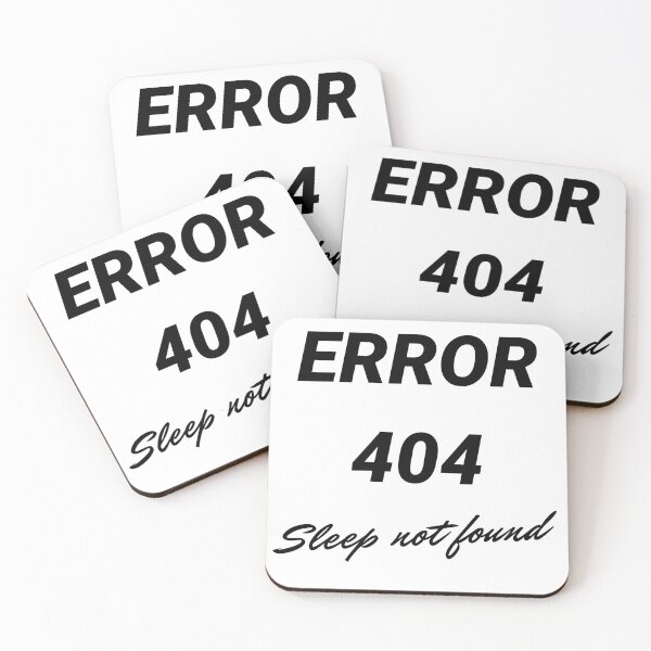 Item preview, Error 404 sleep not found designed and sold by JonathanP514.