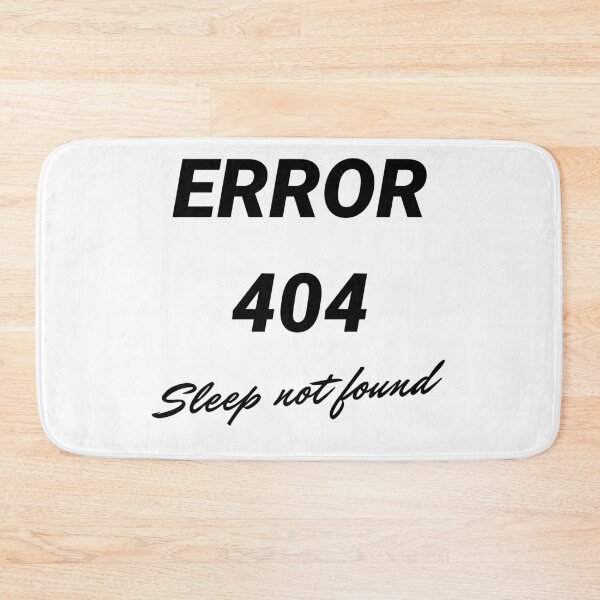 Item preview, Error 404 sleep not found designed and sold by JonathanP514.