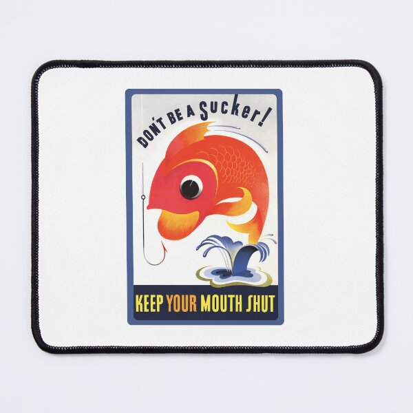 Item preview, Don't Be a Sucker - Keep Your Mouth Shut! designed and sold by Grace-n-Gussy.