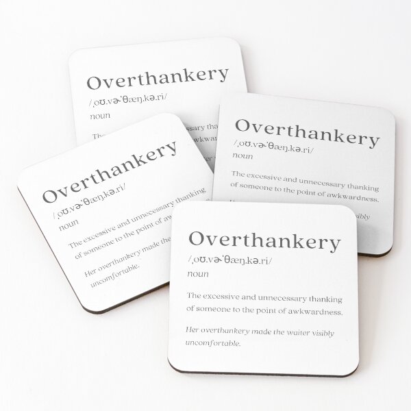 Item preview, Dictionary: Overthankery designed and sold by nature. electrified..