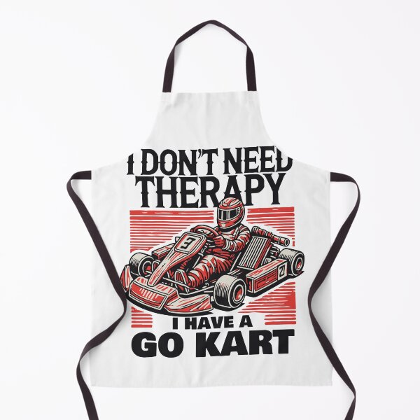 Item preview, I Don't Need Therapy I Have A Go-kart designed and sold by LuminOrb.