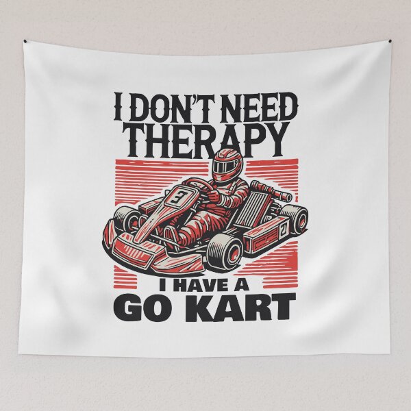 Item preview, I Don't Need Therapy I Have A Go-kart designed and sold by LuminOrb.