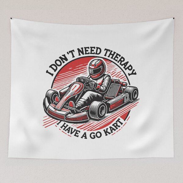 Item preview, I Don't Need Therapy Have A Go-Kart Retro Style designed and sold by LuminOrb.