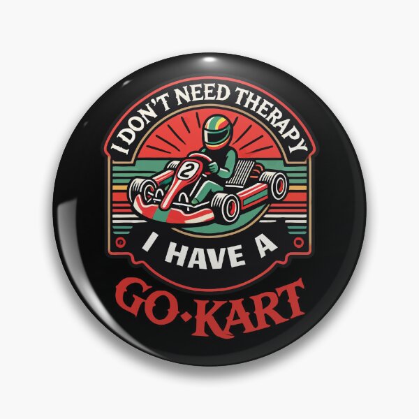 Item preview, I Don't Need Therapy, I Have A Go-kart designed and sold by LuminOrb.