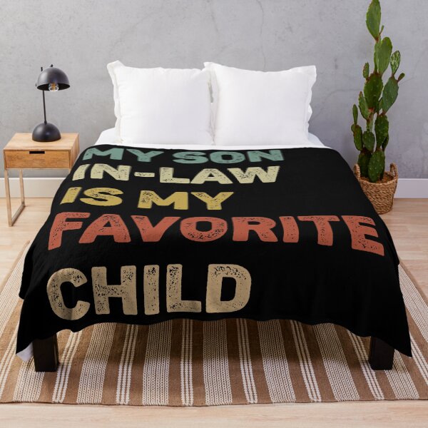 Item preview, My Son In Law Is My Favorite Child designed and sold by WhistleCloset.