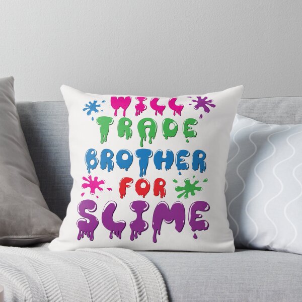 Item preview, Will Trade Brother for Slime designed and sold by jaygo.