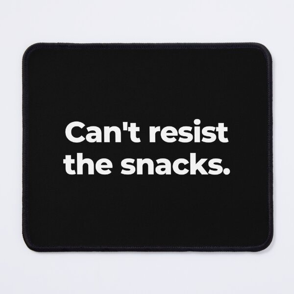 Item preview, Can't resist the snacks. designed and sold by MuzamilAhmed.