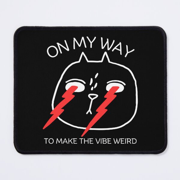 Item preview, On my way to make the vibe weird designed and sold by Peerless-Prime.