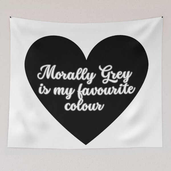 Item preview, Morally Grey is my favourite colour designed and sold by Dusk & Lace .