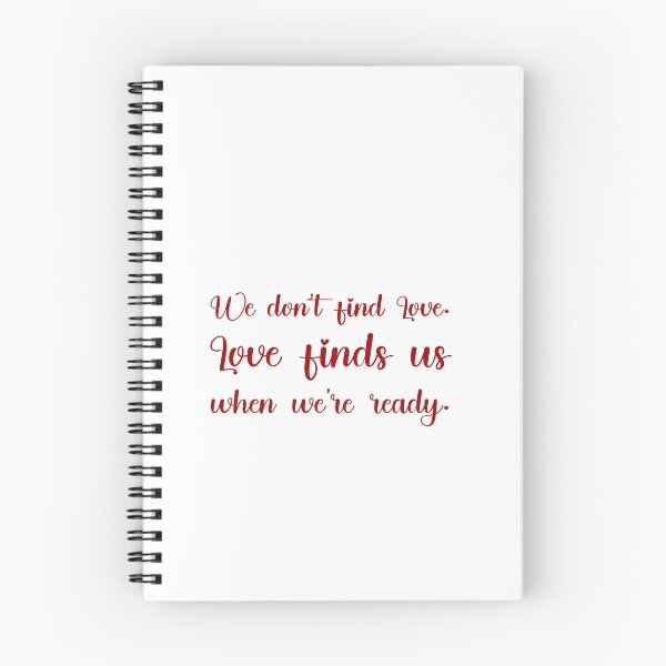 Item preview, We don’t find Love. Love finds us when we’re ready., Unique designed and sold by villacreativa.
