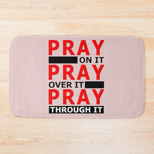 Item preview, Pray On It, Pray Over It, Prat Through It designed and sold by NA-WEARS.