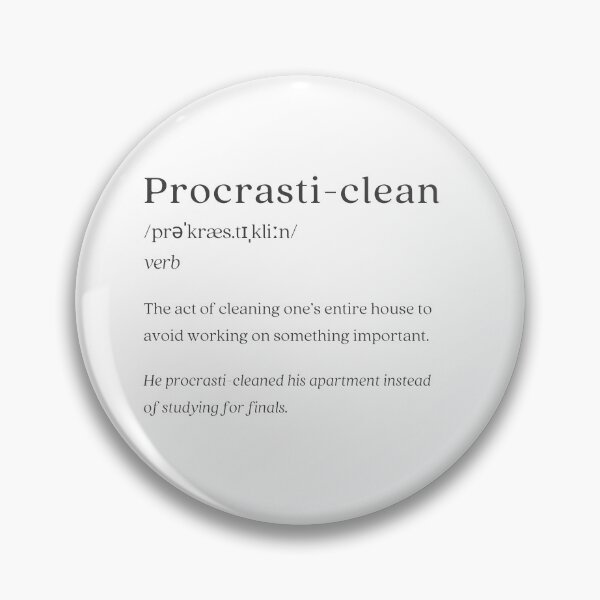 Item preview, Dictionary: Procrasti-clean designed and sold by nature. electrified..