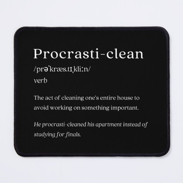 Item preview, Dictionary: Procrasti-clean designed and sold by nature. electrified..