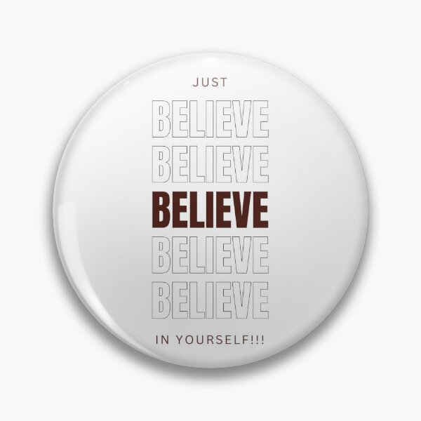 Item preview, JUST BELIEVE IN YOURSELF!!! - Motivational/ Inspirational quotes designed and sold by TishCO.