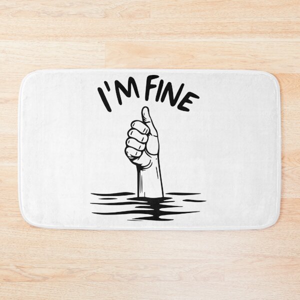 Item preview, i am fine  designed and sold by helenostore.