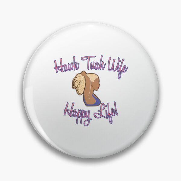 Item preview, Hawk Tuah Wife, Happy Life! designed and sold by w1cked-threads.