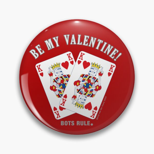 Item preview, Be my valentine - M&M designed and sold by David van der Kooij - BOTS RULE. And other fantasies.