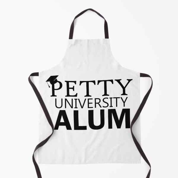 Item preview, Petty University Alum designed and sold by designing01Ar3.