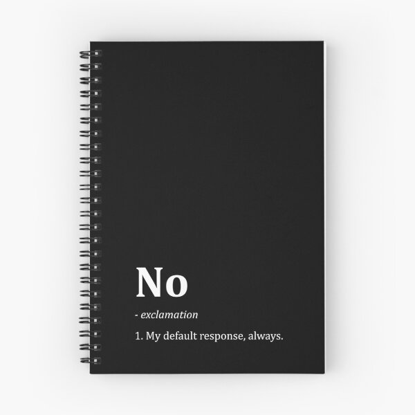 Item preview, Definition: No is my default response, always designed and sold by unrealindeed.