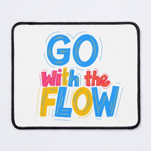 Item preview, Go with the flow. designed and sold by Faizall.