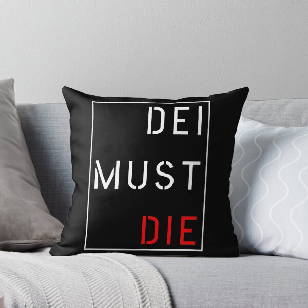 Item preview, DEI must DIE designed and sold by Aleksandar Kostjuk.