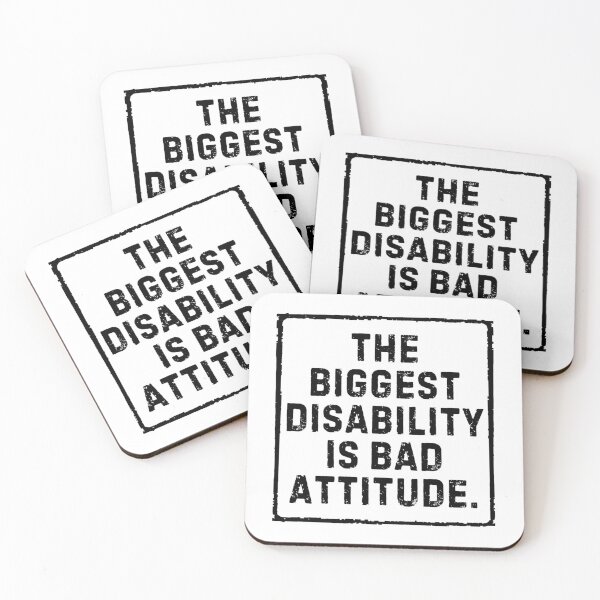 Item preview, The Biggest Disability is Bad Attitude - Motivational/ Inspirational quotes designed and sold by TishCO.