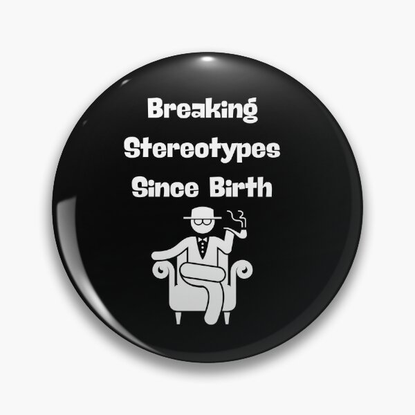 Item preview, Breaking Stereotypes Since Birth - Iconic designed and sold by TousheArt.