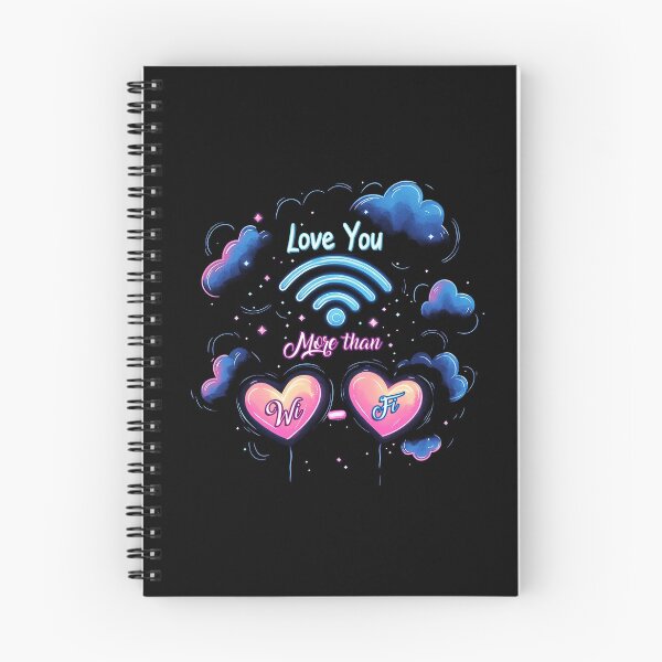 Item preview, Love You More Than Wi-Fi designed and sold by Kunai art.