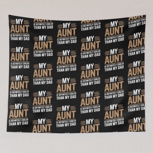 Item preview,  Modern Trendy My Aunt Is Definitely Cooler Than My Dad designed and sold by SOUFIANE1991.