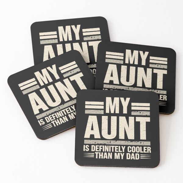Item preview,  Modern Trendy My Aunt Is Definitely Cooler Than My Dad designed and sold by SOUFIANE1991.