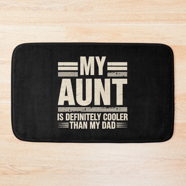 Item preview,  Modern Trendy My Aunt Is Definitely Cooler Than My Dad designed and sold by SOUFIANE1991.