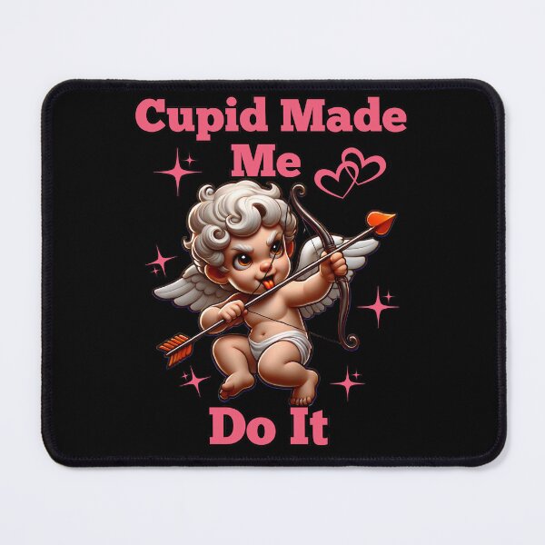 Item preview, Cupid Made Me Do It - Mischievous Love designed and sold by Dantin.