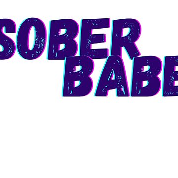Artwork thumbnail, Sober Babe by Zeriously