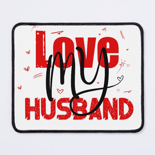 Item preview, Love My Husband - Only Love designed and sold by Mahmoud Salah.