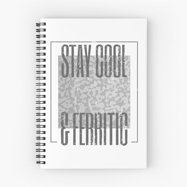 Item preview, Stay Cool and Ferritic | Metallurgy-Themed Design designed and sold by Geeky Giggles.