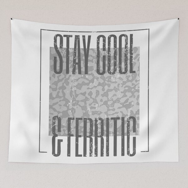 Item preview, Stay Cool and Ferritic | Metallurgy-Themed Design designed and sold by Geeky Giggles.