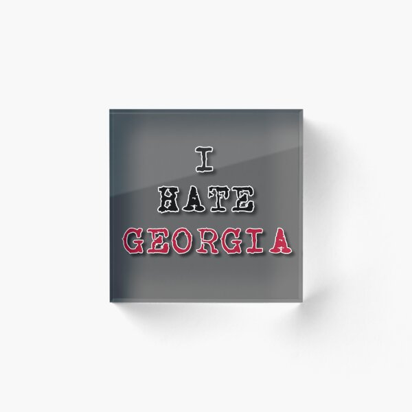 Artikelvorschau, Ich hasse Georgia - Dawgs entworfen und verkauft von Pickle Wicked Designs.