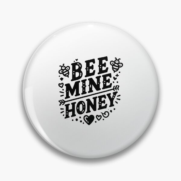 Item preview, Bee Mine Honey designed and sold by Frank Ring.