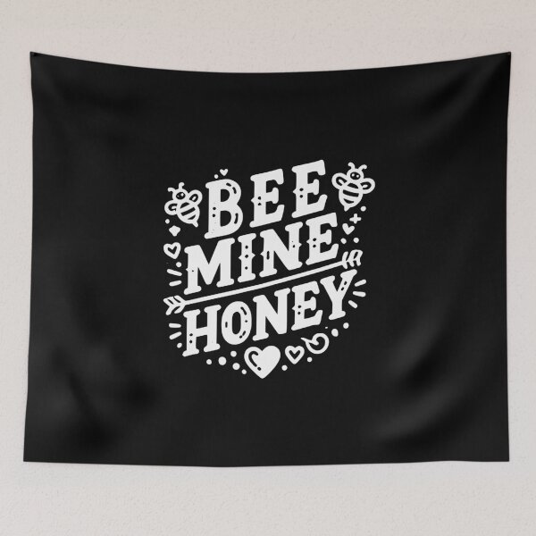 Item preview, Bee Mine Honey designed and sold by Frank Ring.