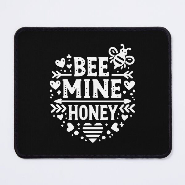 Item preview, Bee Mine Honey designed and sold by Frank Ring.